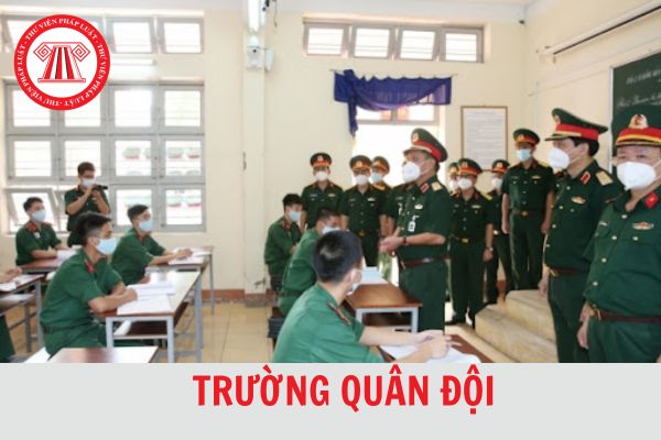 Hiện nhóm các trường quân đội gồm bao nhiêu trường? Hệ thống nhà trường quân đội tại Việt Nam?