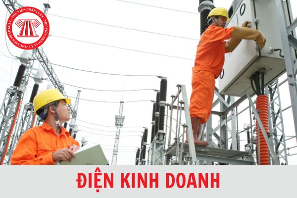 Điện kinh doanh là gì? Đối tượng nào sử dụng điện kinh doanh?