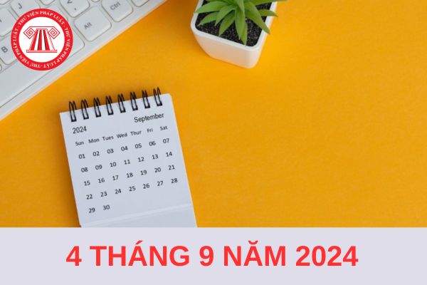 4 tháng 9 năm 2024 là thứ mấy, ngày bao nhiêu âm? 4/9/2024 người lao động có được nghỉ không?