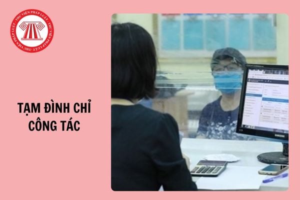 07 trường hợp tạm đình chỉ công tác đối với công chức từ 17/9/2024?