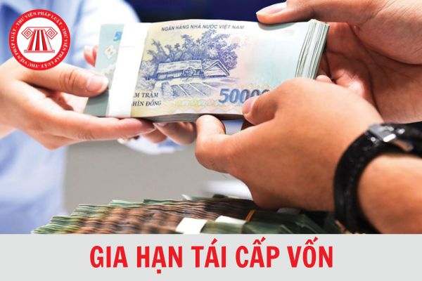 Tổng thời gian gia hạn tái cấp vốn dưới hình thức cho vay lại theo hồ sơ tín dụng tối đa là bao nhiêu tháng?