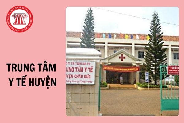 Từ ngày 1/1/2025, Trung tâm Y tế huyện sẽ có 20 khoa chuyên môn?