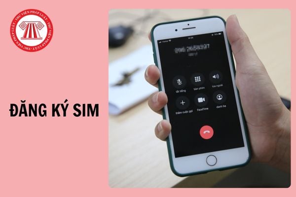 Cho phép đăng ký sim qua cuộc gọi video call từ ngày 24/12/2024?