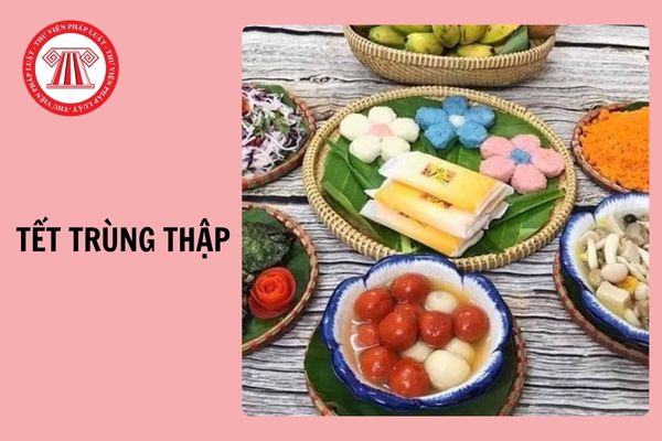 Tết Trùng Thập 2024 vào thứ mấy? Tết Trùng Thập là gì? Tết Trùng Thập 2024 là ngày mấy dương?