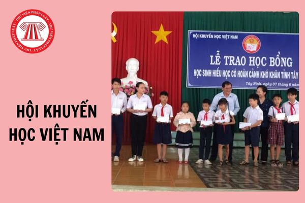 Hội Khuyến học Việt Nam được thành lập năm nào? Tôn chỉ và mục đích của Hội Khuyến học VN là gì?