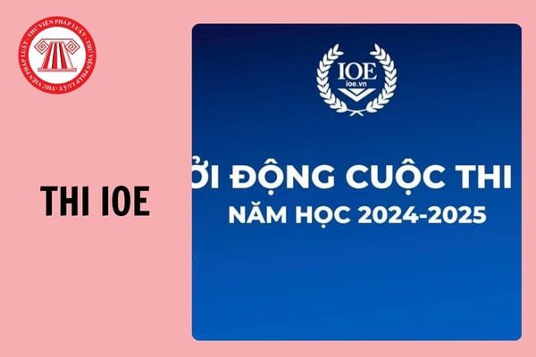 IOE điểm tối đa là bao nhiêu? Thi ioe bao nhiêu câu? Tên đăng nhập ioe là gì?