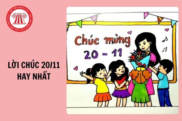 Tổng hợp lời chúc 20/11 cho cô giáo, thầy giáo ý nghĩa, hay nhất 2024?