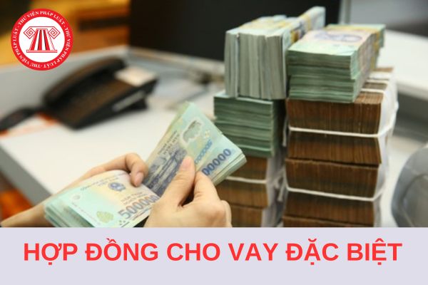 Tải Mẫu hợp đồng cho vay đặc biệt theo Thông tư 37 mới nhất 2024?