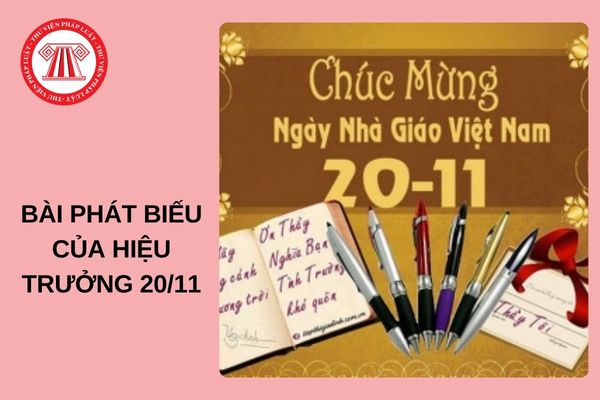 Bài phát biểu của Hiệu trưởng ngày 20/11 hay nhất, phù hợp với mọi cấp học?