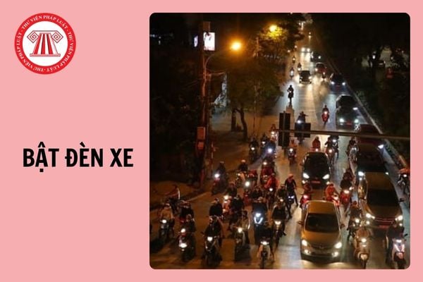 Từ 1/1/2025, xe máy, xe ô tô không bật đèn xe bị phạt bao nhiêu tiền?