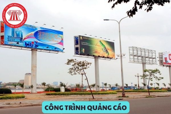 Công trình quảng cáo có thuộc đối tượng phải cấp giấy phép xây dựng không?