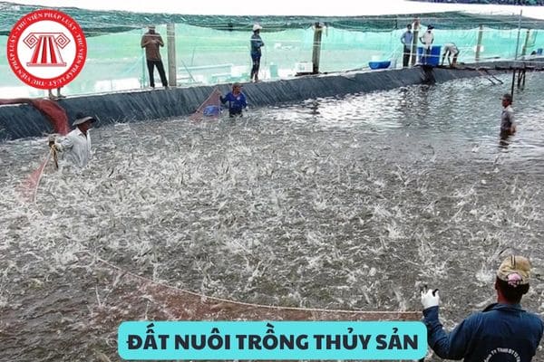 Chuyển đất trồng cây lâu năm sang đất nuôi trồng thủy sản có cần xin phép cơ quan nhà nước có thẩm quyền không?