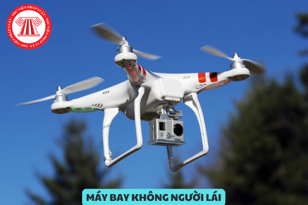 Thủ tục cấp giấy phép máy bay không người lái năm 2024 như thế nào? Nơi xin cấp giấy phép máy bay không người lái là ở đâu?