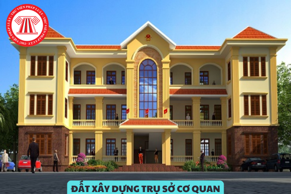 Sử dụng đất xây dựng trụ sở cơ quan có phải nộp tiền sử dụng đất khi được giao đất không?