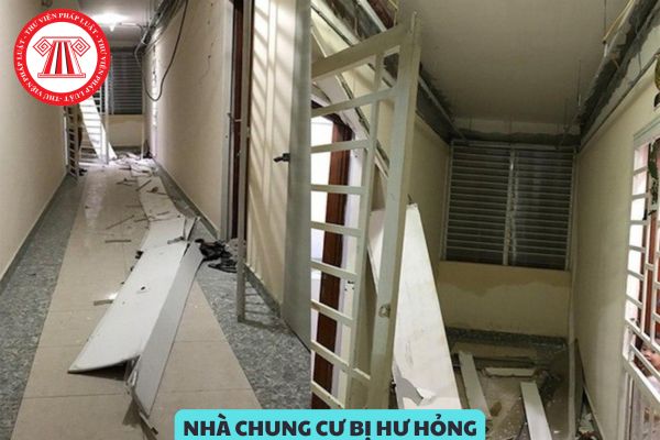 Nhà chung cư bị hư hỏng do thiên tai thì có phải phá dở không? Kinh phí di dời chủ sở hữu, người sử dụng nhà chung cư bị thiên tai do ai chi trả?