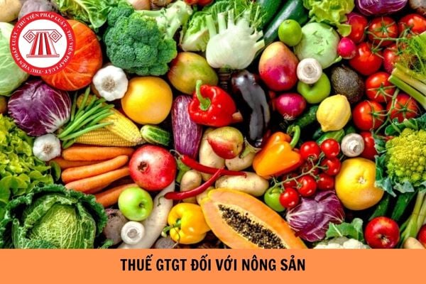 Nông sản xuất khẩu ra nước ngoài chịu thuế giá trị gia tăng 0% cần đáp ứng điều kiện gì?