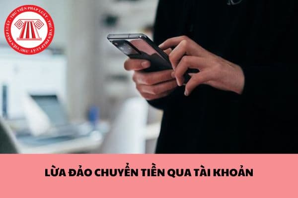 Bị lừa chuyển tiền qua tài khoản có lấy lại được không?