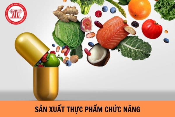 Sản xuất thực phẩm chức năng đăng ký mã ngành nào? Đăng ký kinh doanh ghi mã ngành nghề cấp mấy