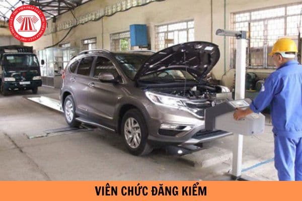 Tiêu chuẩn, điều kiện xét thăng hạng viên chức đăng kiểm lên hạng 1 từ 15/07/2024?