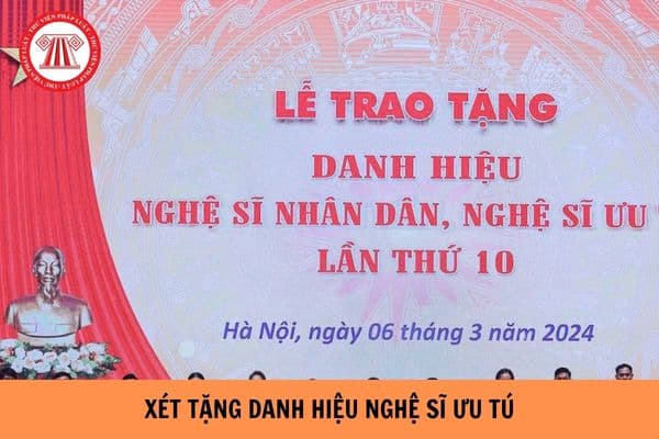 Mẫu tờ khai đề nghị xét tặng danh hiệu Nghệ sĩ ưu tú từ 22/07/2024?