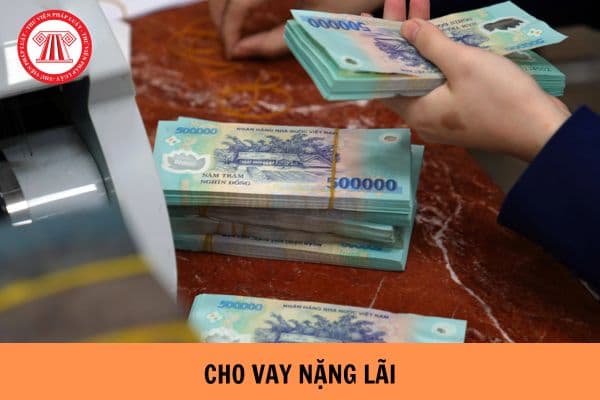 Cho vay nặng lãi là gì? Xác định số tiền thu lợi bất chính để xử lý trách nhiệm hình sự đối với hành vi cho vay nặng lãi như thế nào?