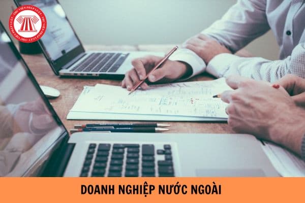 Doanh nghiệp nước ngoài có phải báo cáo tình hình sử dụng lao động người Việt Nam không?