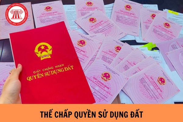 Hồ sơ thế chấp Quyền sử dụng đất và tài sản gắn liền với đất khi vay vốn tại Ngân hàng chính sách xã hội như thế nào?