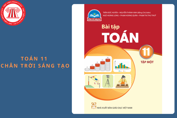 Đề thi cuối kì 1 Toán 11 Chân trời sáng tạo kèm đáp án năm học 2024 - 2025?