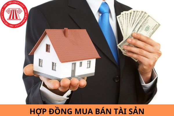 Mẫu hợp đồng mua bán tài sản chuẩn pháp lý năm 2024?