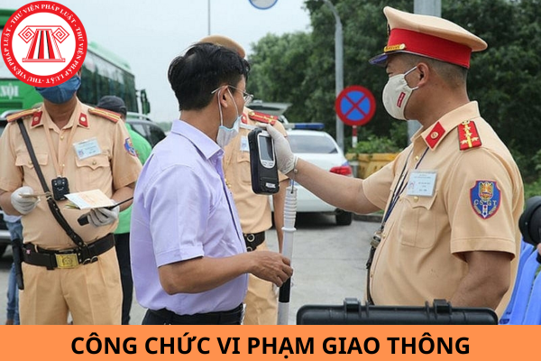 Công chức vi phạm giao thông có bị xử lý kỷ luật? Công chức bị xử lý kỷ luật thì xếp loại như thế nào?