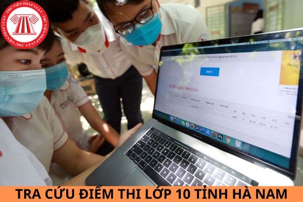 Cách tra cứu điểm thi tuyển sinh lớp 10 tỉnh Hà Nam năm 2024 nhanh nhất?