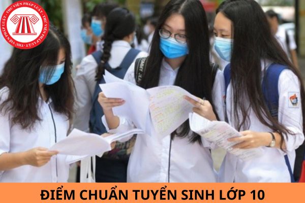 Điểm chuẩn lớp 10 tỉnh Bình Thuận mới nhất năm 2024?