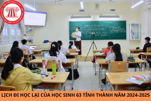 Đã có lịch đi học lại của học sinh 63 tỉnh thành năm 2024-2025 là ngày mấy, tháng mấy chưa?