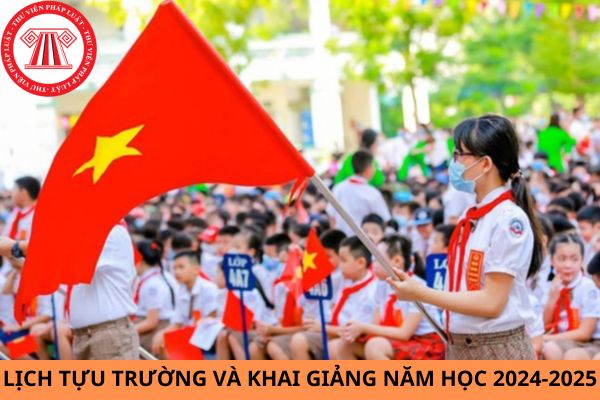 Chính thức có lịch tựu trường và khai giảng năm học 2024-2025 của 63 tỉnh thành?