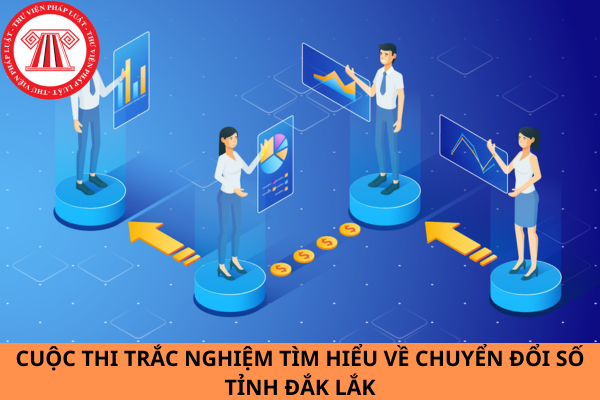 Đáp án tuần 2 cuộc thi trắc nghiệm tìm hiểu về chuyển đổi số tỉnh Đắk Lắk năm 2024?