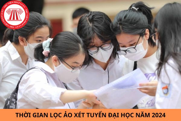 Thời gian lọc ảo xét tuyển đại học năm 2024 bắt đầu vào ngày nào?