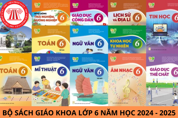 Bộ Sách giáo khoa lớp 6 năm học 2024 - 2025 theo chương trình mới của Bộ GD&ĐT?