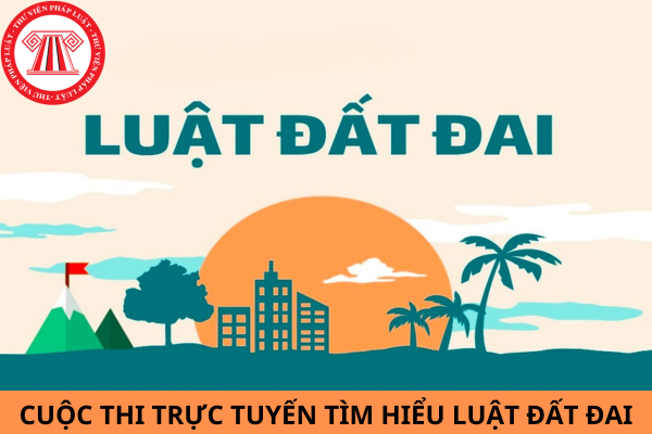 Đáp án cuộc thi trực tuyến Tìm hiểu Luật Đất đai năm 2024 trên địa bàn tỉnh Quảng Bình?