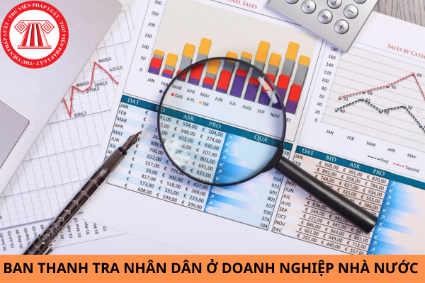 Hoạt động của Ban Thanh tra nhân dân ở doanh nghiệp nhà nước được quy định thế nào?