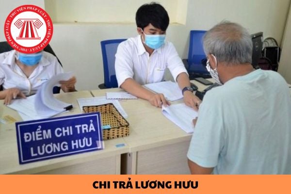 Lịch chi trả lương hưu hàng tháng sau kỳ nghỉ tết Âm lịch năm 2024?