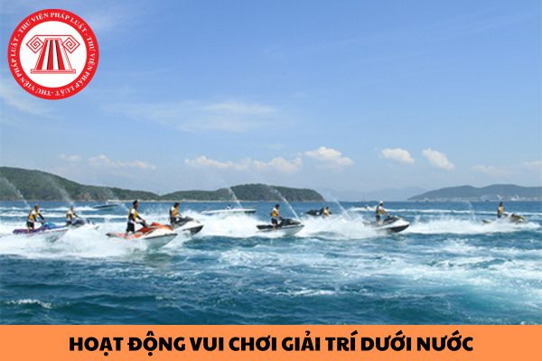 Thủ tục xin chấp thuận hoạt động vui chơi, giải trí dưới nước tại vùng 1 từ 10/4/2024 thực hiện như thế nào?