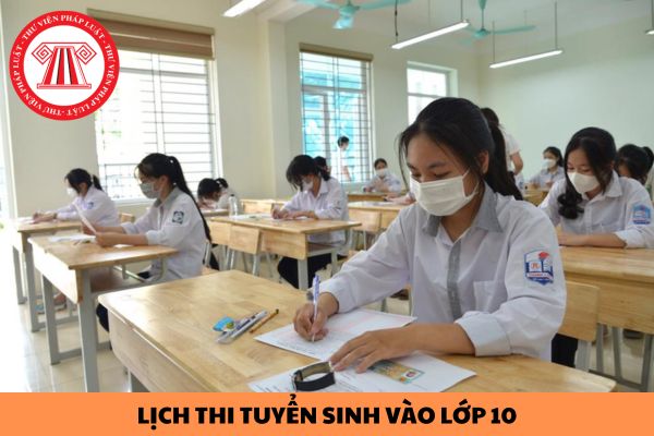 Lịch thi tuyển sinh vào lớp 10 năm 2024 tỉnh Hà Tĩnh?