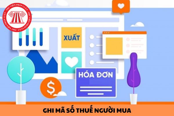 Người mua là các đơn vị sự nghiệp thì có bắt buộc phải ghi mã số thuế người mua trên hóa đơn điện tử không?