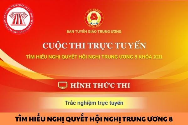 Đáp án Cuộc thi trực tuyến tìm hiểu Nghị quyết Hội nghị Trung ương 8 tuần thi thứ hai năm 2024?