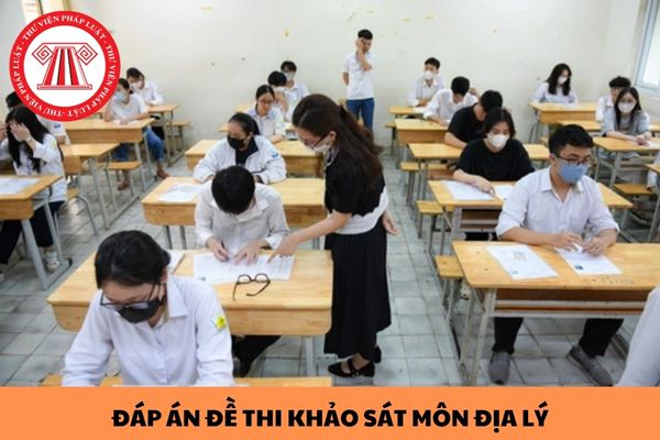 Trọn bộ đáp án đề thi khảo sát môn Địa lý lớp 12 năm 2024 của Sở Giáo dục và Đào tạo Hà Nội?