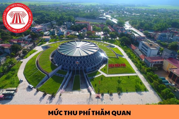 Mức thu phí thăm quan các di tích lịch sử tại tỉnh Điện Biên vào ngày 7 tháng 5 năm 2024 - ngày kỷ niệm Chiến thắng Điện Biên Phủ là bao nhiêu?