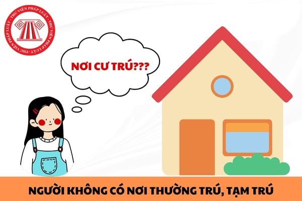 Xác định nơi cư trú của người không có nơi thường trú, nơi tạm trú như thế nào?