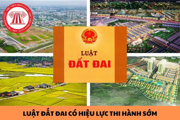 Chính thức: Luật Đất đai 2024 sẽ có hiệu lực thi hành sớm từ ngày 01/7/2024?