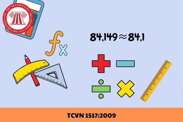 Quy tắc viết số và làm tròn số theo Tiêu chuẩn quốc gia TCVN 1517:2009?