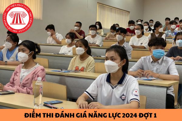 Điểm thi đánh giá năng lực 2024 Đợt 1 Đại học quốc gia Thành phố Hồ Chí Minh? Cách xem điểm thi đánh giá năng lực 2024 ?